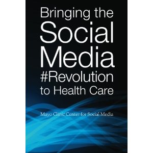 Bringing the social media revolution to health care book cover